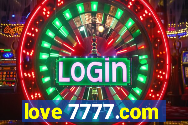 love 7777.com